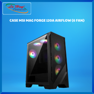 Vỏ Máy Tính - CASE MSI MAG FORGE 120A AIRFLOW (6 FAN) - Hàng Chính Hãng