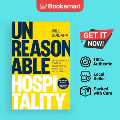 Unreasonable Hospitality The Remarkable Power of Giving People More Than They Expect by Will Guidara | Hardback | Penguin Publishing Group | 9780593418574