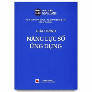 Giáo Trình Năng Lực Số Ứng Dụng (TS. Phan Thanh Đức)