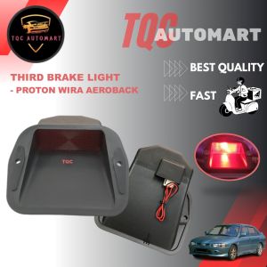 PROTON WIRA AEROBACK WHIRD BRAKE LIGHT / 3RD BRAKE LIGHT LAMPU BREK KETIGA LAMPU BELAKANG BRAKE