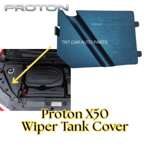 Proton X50 Wiper Tank Cover Engine Bay Board Engine Room Cover Upper Right Tank Cover Penutup Ruang Enjin