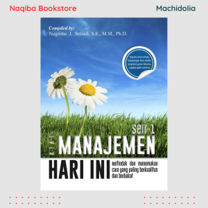 Deepublish Buku Kiat Manajemen Hari Ini: Seri 1 - Nugroho J. Setiadi
