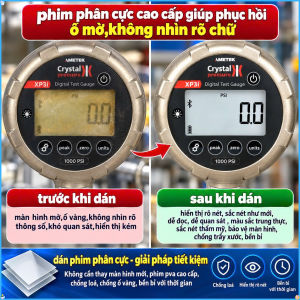 Phim Phân Cực Dán Đồng Hồ Đo Áp Suất Điện Tử – Khắc Phục Màn Hình Ố Mờ Loang Màu Khó Nhìn