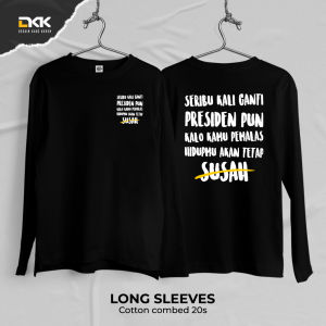 Desain Kaos Keren - Kaos Sindiran Hidup Tetap Susah