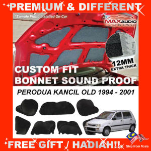 PERODUA KANCIL OLD 1994 - 2002 Car Bonnet Sound Proof MAXAUDIO Custom Made Hood Bonet Noise Soundproofing Insulation Sound Damper Damping Super Quiet Silent Engine Cooling