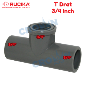 Rucika T Drat 3/4" PVC AW (NON-Kuningan)
