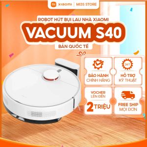 Robot Hút Bụi Lau Nhà Xiaomi Robot Vacuum S40 | Lực Hút 10000Pa Chống Rối Lau Nhà Thông Minh
