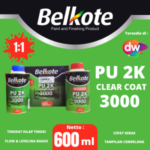 [Sulsel-Sulbar] Belkote PU 2K Clear Coat 3000 (Clear Belkote 3000) 600 ml Set