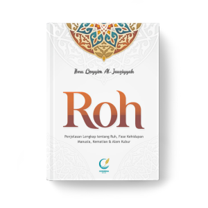 Buku iIslam  kematian - Buku Alam Roh Ibnu Qoyyim penerbit cendekia mulia