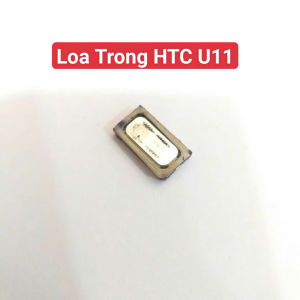 Loa Trong HTC U11 Zin Tháo Máy Chất Lượng Tốt Ảnh Chụp Thật