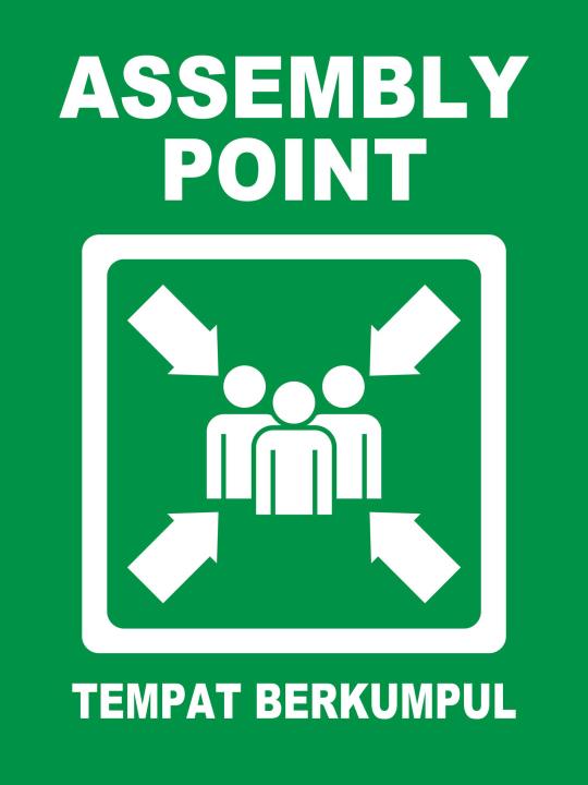 ASSEMBLY POINT / TEMPAT BERKUMPUL SIGN 400MM X 300MM X 1.0MM RIGID PVC