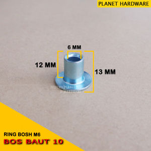 Ring BOSH M6 Panjang Diameter Lubang 6mm Untuk Baut 10mm