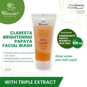 Claresta Brightening Papaya Facial Wash 100ml / sabun wajah / sabun muka / pembersih wajah