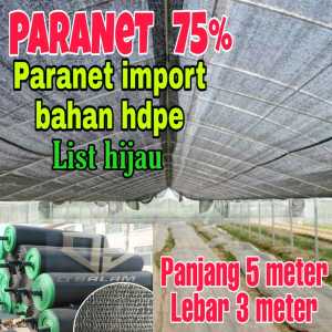 JARING PARANET 75% ( PAKET 5 METER ) X LEBAR 3 METER