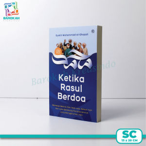 Best Seller Novel Ketika Rasul Berdoa : Meresapi Makna Zikir Nabi SAW Original Penerbit QAF