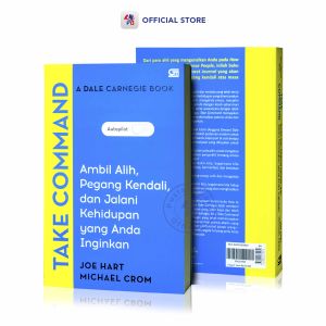 Buku Take Command : Ambil Alih Pegang Kendali Dan Jalani Kehidupan Yang Anda Inginkan – Joe Hard Michael Crom