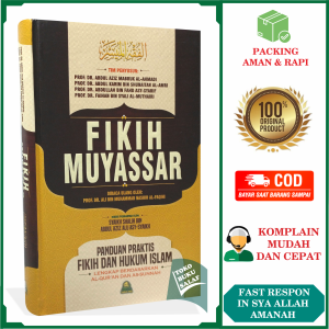 Fikih Muyassar Panduan Praktis Fiqih dan Hukum Islam Lengkap Berdasarkan Al-Quran dan As-Sunnah Fiqh Muyasar Karya Abdul Aziz Mabruk Al-Ahmadi DKK Penerbit Darul Ha