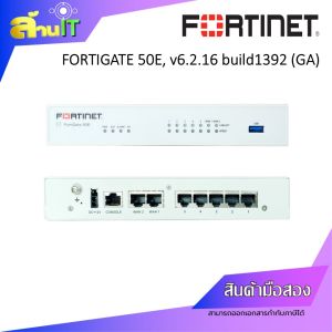 FORTINET FORTIGATE 50E High-Speed 1Gbps Wired/100Mbps Wireless Firewall v6.2.16 build1392 (GA) - Used White Ready to Ship