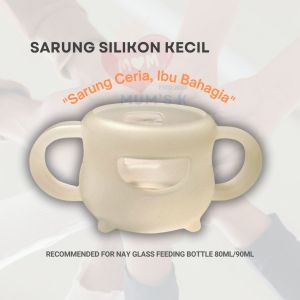 Silicone Sleeve for Baby Feeding Glass Bottle Drop Resistant | Sarung Silikon untuk Botol Susu Kaca