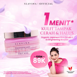 SLAVINA Body Scrub First Kiss by Nagita Slavina – Body Scrub Whitening Lulur Badan Pemutih Mencerahkan Kulit Dengan 100% Organic Rice Whitenol Ferulic Acid Licorice Extract Body Care Scrub Whitening