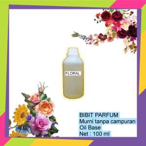 Bibit Parfum Murni Aroma Floral Kemasan 100ml Harga Grosir