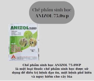 ANIZOL 75.0WP 18g - Giải Pháp Sinh Học Hiệu Quả Phòng Trị Bệnh Đạo Ôn Cho Cây Lúa