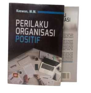 PERILAKU ORGANISASI POSITIF ~ PUSTAKA SETIA