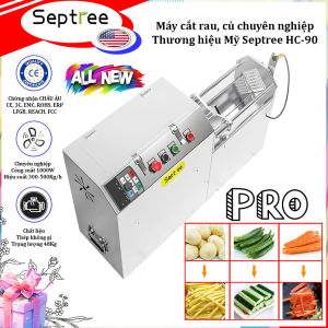Máy cắt rau củ khoai tây khoai lang chuyên nghiệp dùng trong kinh doanh và nhà hàng - Dòng máy công nghiệp. Thương hiệu Mỹ cao cấp Septree HC-90
