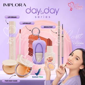 IMPLORA Day To Day Series Two Way Cake Bedak Padat / Lite Matte Lip Cream / Brow Pop Eyebrow / Lip Bullet || Implora Day To Day Original BPOM