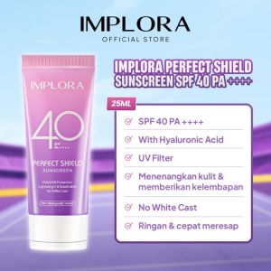 Implora Perfect Shield Sunscreen Series | SPF 30 PA+++ | SPF 40 PA++++ | SPF 50 PA++++ 25ml | 50ml