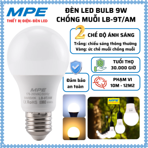(MPE) Bóng đèn Led Bulb tròn 9W 2 chế độ sáng đuổi muỗi 3400K và sáng thường 6500K LB-9T/AM