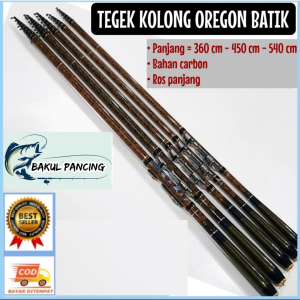 PROMO JORAN TEGEK KOLONG OREGON BATIK 360 - 450 - 540 - SUDAH TERPASANG RING DAN DUDUKAN REEL