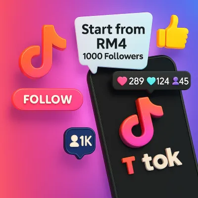 tktk Followers & fun Service Malaysia | Start From RM4 | Fast & Trusted Social Media Network | 1000 Followers Package
