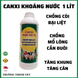 "Hoàn tiền đến 10%" Canxi khoáng vitamin 1 lít chống bại liệt còi xương mổ lông cắn đuôi tăng khung. Thú y Trường Thịnh