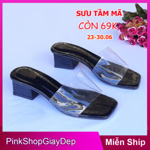 (Miễn ship) Dép cao gót PinkShopGiayDep gót vuông 3 phân quai ngang trong suốt khoe chân cực tốt - G3QT (Đ)