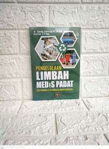 PENGELOLAAN LIMBAH MEDIS PADAT FASYANKES RAMAH LINGKUNGAN Dr. Elanda Fikri S.K.M. M.Kes. Kartika S.Tr.Kes. PUSTAKA SETIA AJ-KTR Fakultas Kesehatan Masyarakat Poltekkes Kemenkes RI Bandung