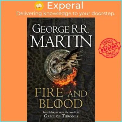 Fire and Blood : The Inspiration for Hbos House of the Dragon by George R.R. Martin (UK edition paperback)
