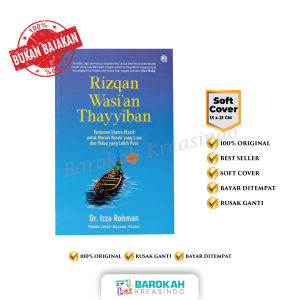 Buku Bacaan Islam Rizqan Wasi’an Thayyiban Tuntunan Ulama Klasik Untuk Meraih Rezeki Yang Luas