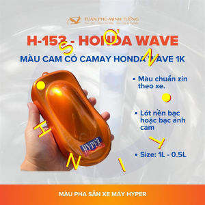 Sơn xe máy HYPER màu cam pha lê vàng Wave @ 1K (Code H-153) - ( cần Lót nền bạc) sơn thơm công nghiệp