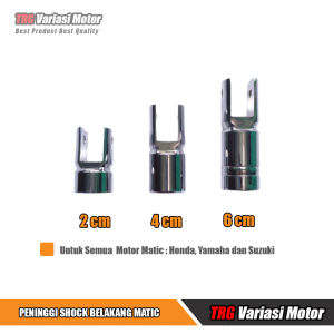 Peninggi Shock Belakang Matic Universal Model Original TRG Tinggi 2 cm 4 cm dan 6 cm Bisa Untuk Semua Motor Matic