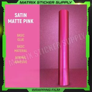 SATIN MATTE MOTOR PINK STICKER(152CM-Custom) pelekat full body wrapping Sticker motor sticker kelabu vinyl wrap film