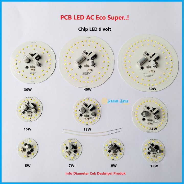 PCB Lampu LED AC Eco Super Watt Lengkap 5 7 9 12 15 18 25 30 40 50 Watt