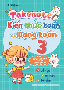 Sách Takenote - Kiến Thức Toán Và Dạng Toán 3