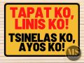 Tapat Ko Linis Ko No Segregation No Garbage Collection Signage (Laminated Signage and Waterproof Vinyl Sticker A4 Size). 