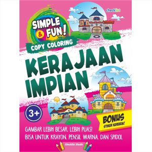 Buku Mewarnai Anak Simple Fun Copy Coloring Kerajaan Impian Bonus Stiker