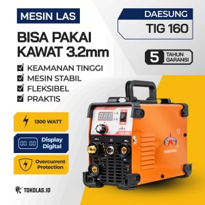 Mesin Travo Trafo Las Argon Inverter Welding Daesung TIG 160 A Digital Display MMA Stick Korea Stainless