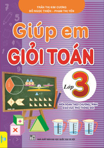 Sách - Giúp Em Giỏi Toán Lớp 3 - Biên soạn theo chương trình GDPT mới - ndbooks