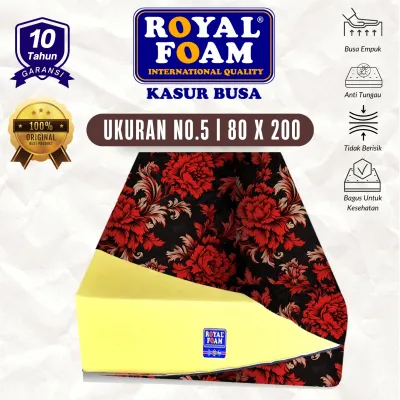 Kasur Busa ROYAL FOAM Original Garansi 10 Tahun Anti Tungau Anti Kempes Original