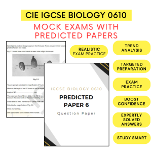 Cambridge IGCSE Biology 0610 Mock Exams with Predicted Papers | Practice with Precision