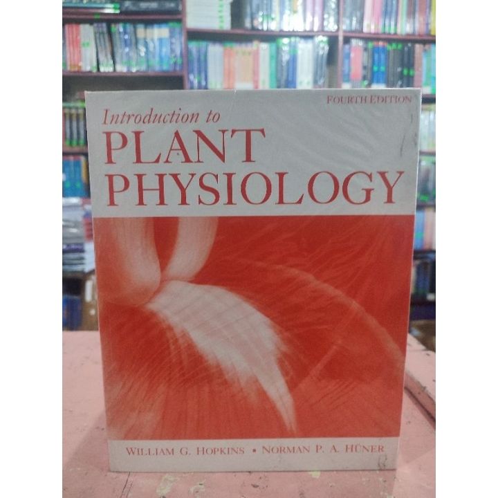 2024 Introduction to Plant Physiology 4th Edition by HopkinsHuner | Lazada PH